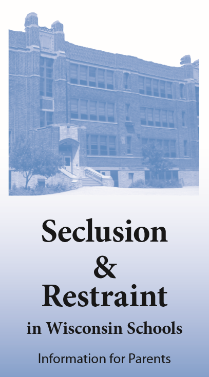 Seclusion & Restraint in Wisconsin School